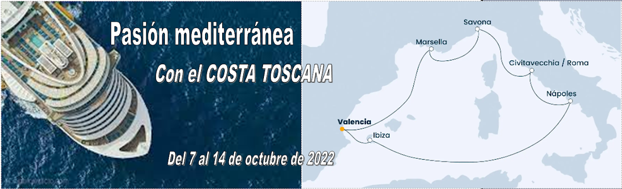 PASIÓN MEDITERRÁNEA CON EL COSTA TOSCANA