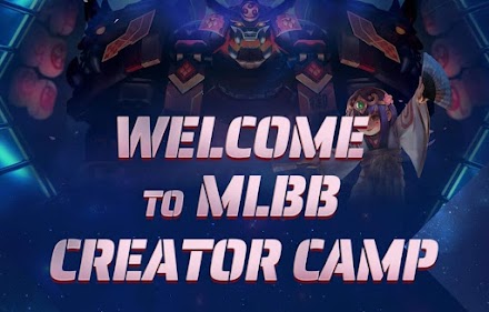 MLBB Creator Camp – Join Mobile Legends Creator Camp 2024