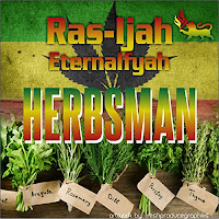 Ras Ijah Eternalfyah - Herbsman