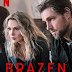 REVIEW OF NETFLIX AMUSING CRIME DRAMA ABOUT A SERIAL KILLER OF CYBER SEX WORKERS, 'BRAZEN'