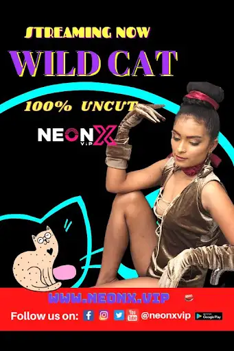 Wild Cat NeonX Web series Wiki, Cast Real Name, Photo, Salary and News