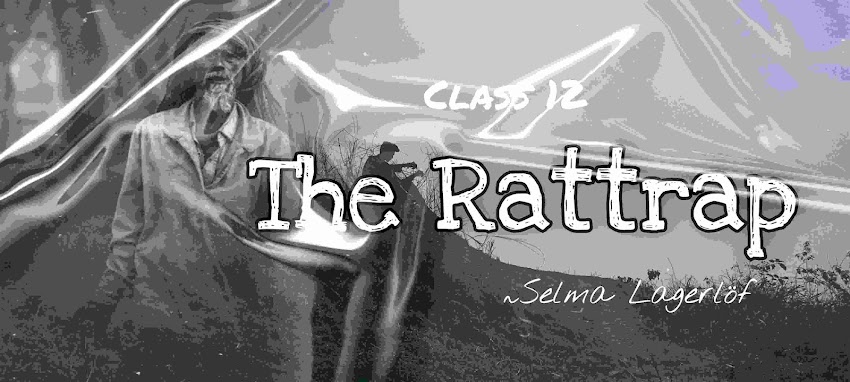 The Rattrap Class 12 Summary | The Rattrap class 12 NCERT Story Summary