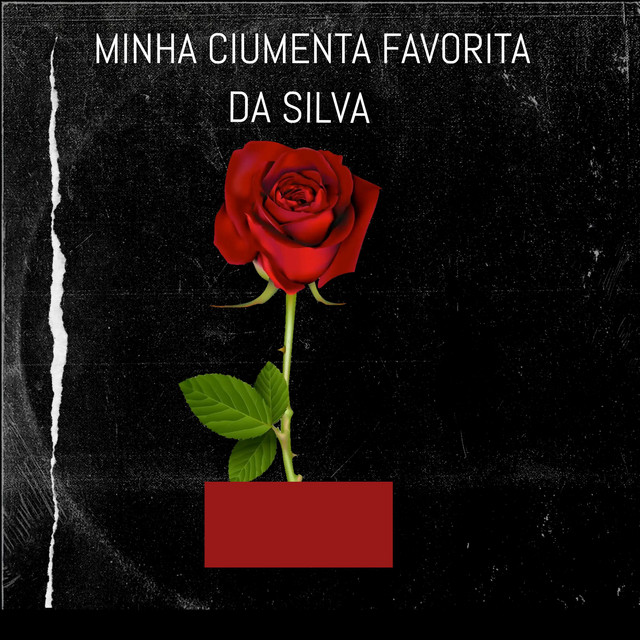 Da Silva - Minha Ciumenta Favorita [Exclusivo 2022] (Download Mp3)