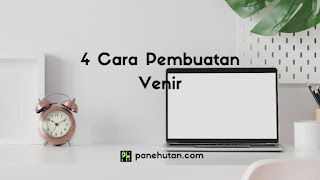 4 Cara Pembuatan Venir