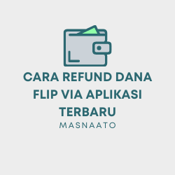 Cara Refund Dana FLIP Via Aplikasi Terbaru