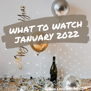 What to Watch January 2022