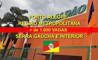 Atacadão tem mais de 1000 vagas abertas no RS