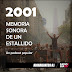 2001 - Memoria sonora de un estallido