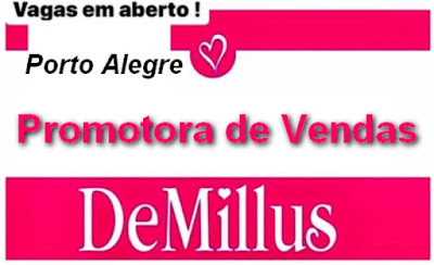 DeMillus contrata Promotora de Vendas em Porto Alegre