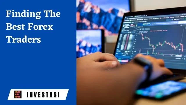 Finding The Best Forex Traders