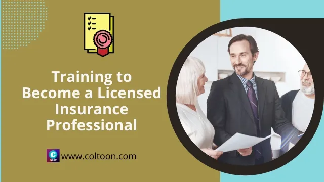 How can I become a Licensed Insurance Agent in 2022