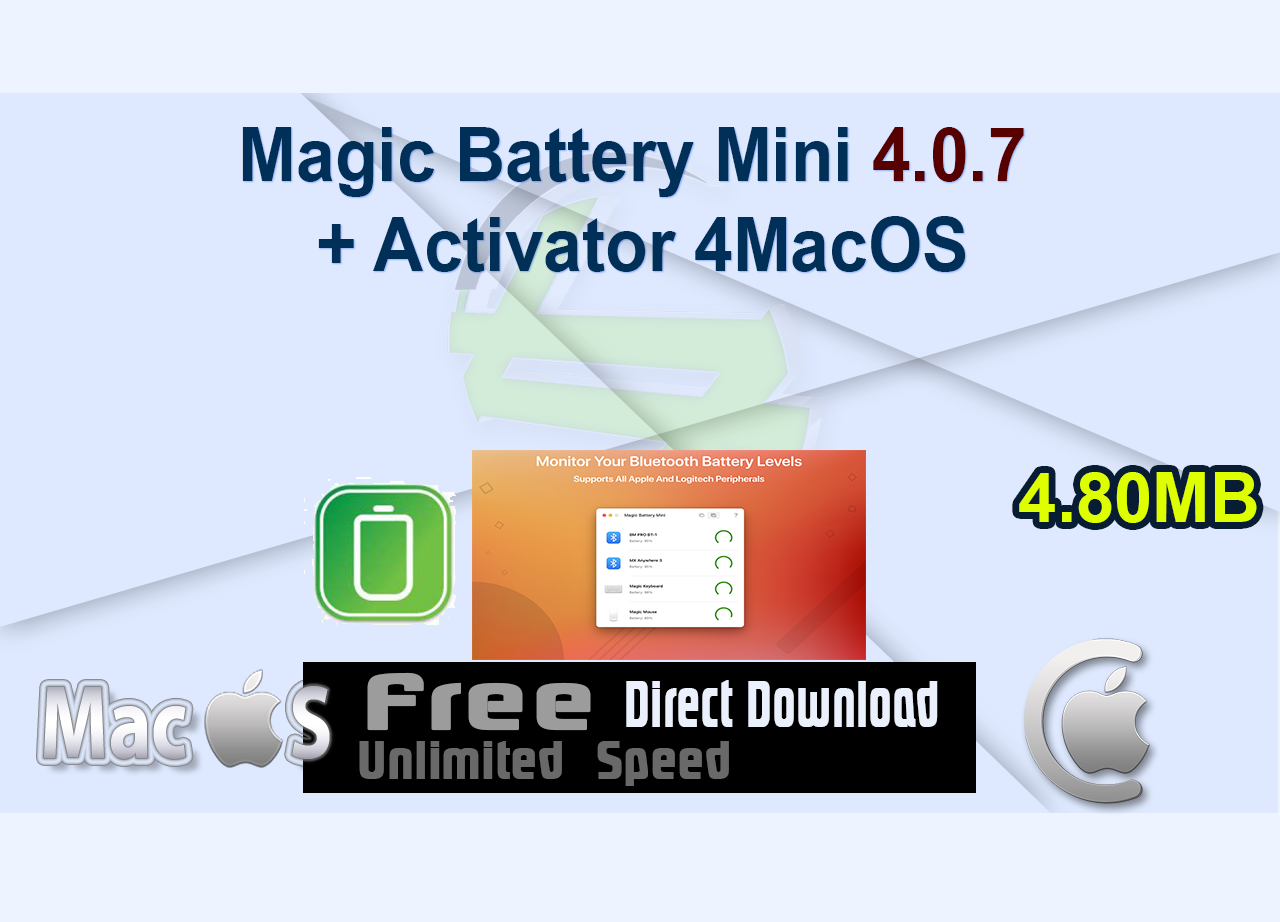 Magic Battery Mini 4.0.7 + Activator 4MacOS