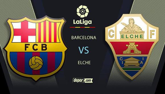 Hoy Barcelona vs. Elche EN VIVO: canales TV ONLINE y transmisión por LaLiga 2021