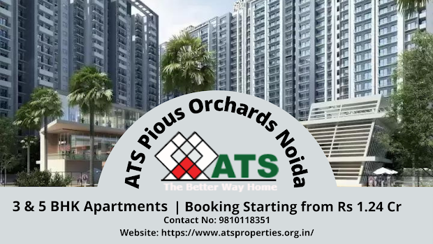 ATS Pious Orchards Noida