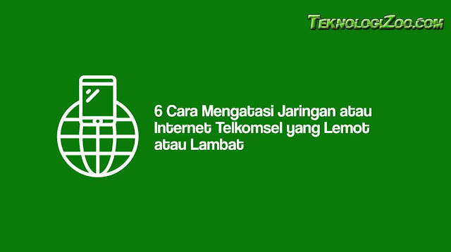 cara mengatasi jaringan 4g yang lemot