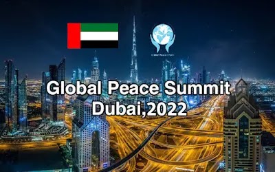 Global Peace Summit Dubai 2022 for 4 days