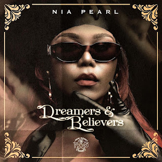 DOWNLOAD ZIP: Nia Pearl – Dreamers & Believers – (EP)
