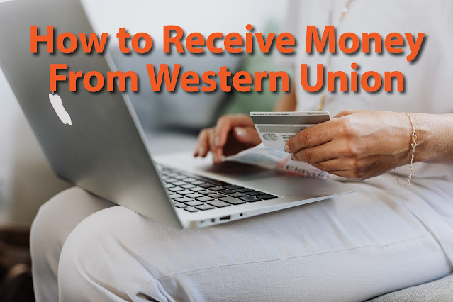 How to Receive Money From Western Union