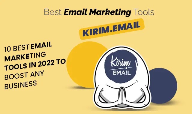 10 Best Email Marketing Tools In 2022 To Boost Any Business