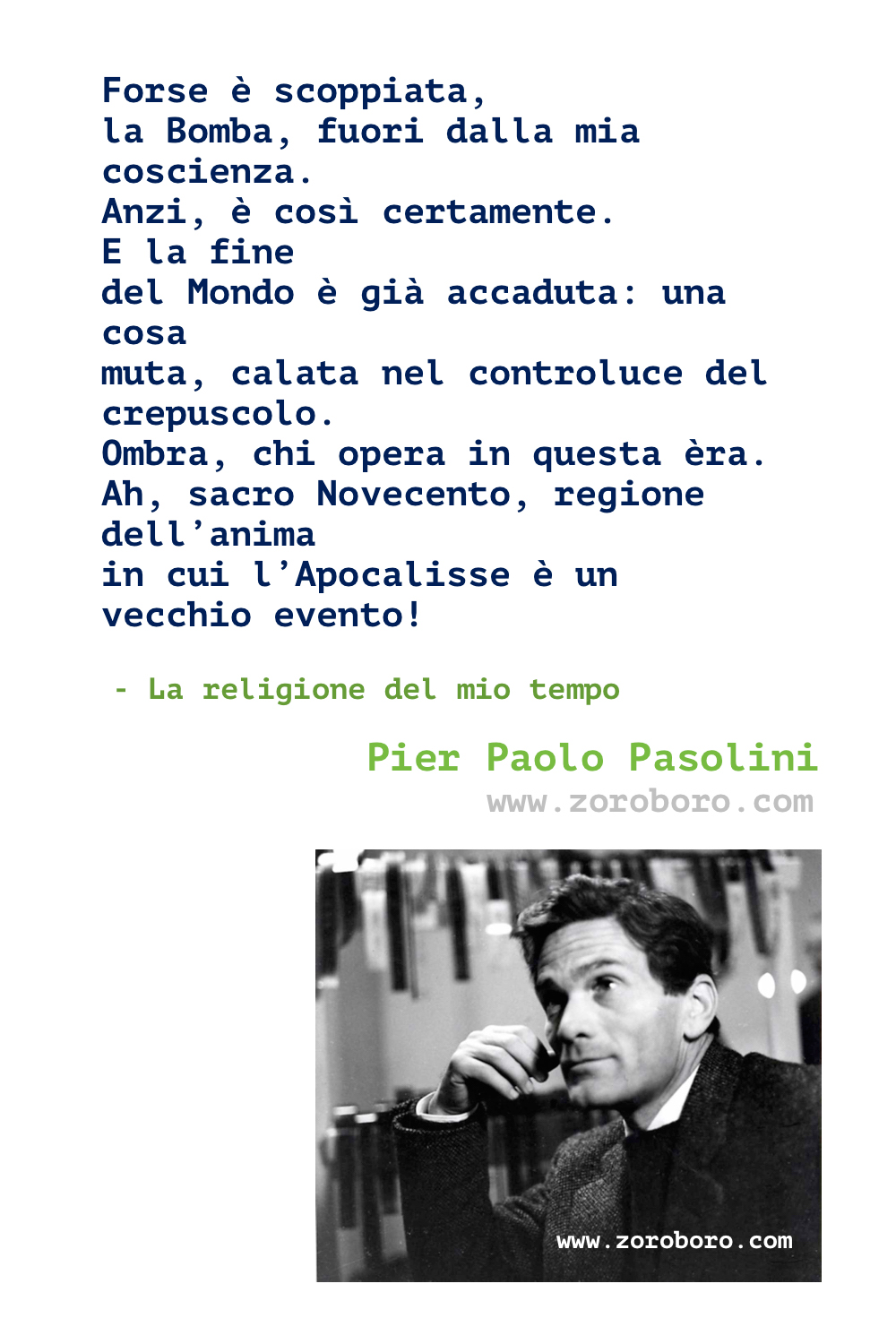 Pier Paolo Pasolini Quotes. Pier Paolo Pasolini Poems. pier paolo pasolini poesie. Pier Paolo Pasolini Films. Poems by Pier Paolo Pasolini