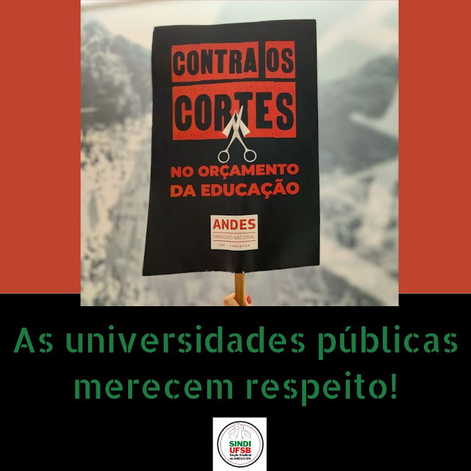 ANDES-SN repudia contigenciamento de orçamento para a educação que atinge funcionamento de universidades públicas 