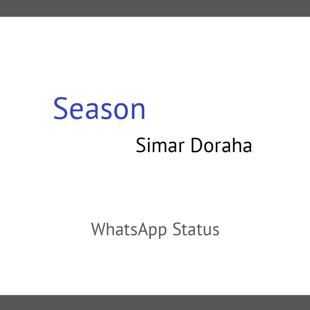 Season Simar Doraha Status