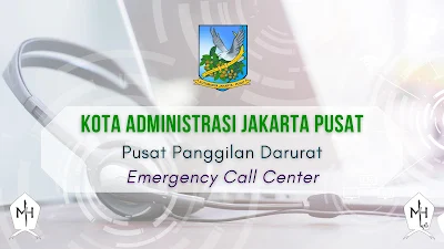 Daftar Nomor Kontak Penting Kota Administrasi Jakarta Pusat