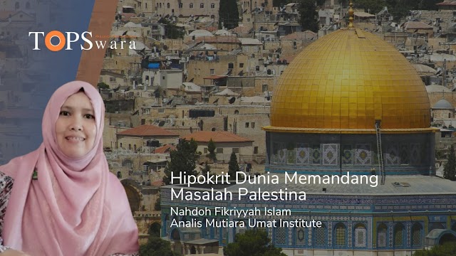 Hipokrit Dunia Memandang Masalah Palestina