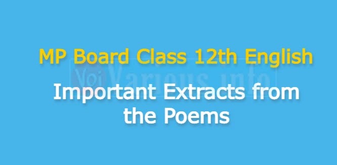 MP Board Class 12th English Important Extracts from the Poems