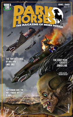 Cover art for the June 2023 issue of Dark Horses. Shows some strangle hag-like creatures riding and apparently attacking warplanes.