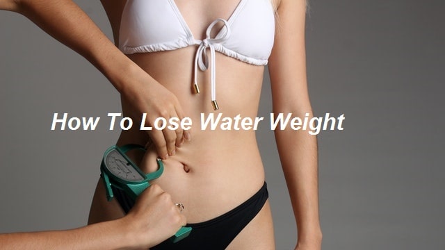 How To Lose Water Weight