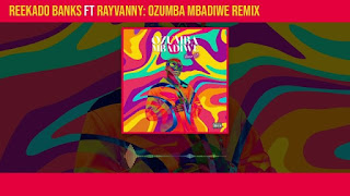 AUDIO | Reekado Banks Ft Rayvanny – Ozumba Mbadiwe Remix (Mp3 Audio Download)