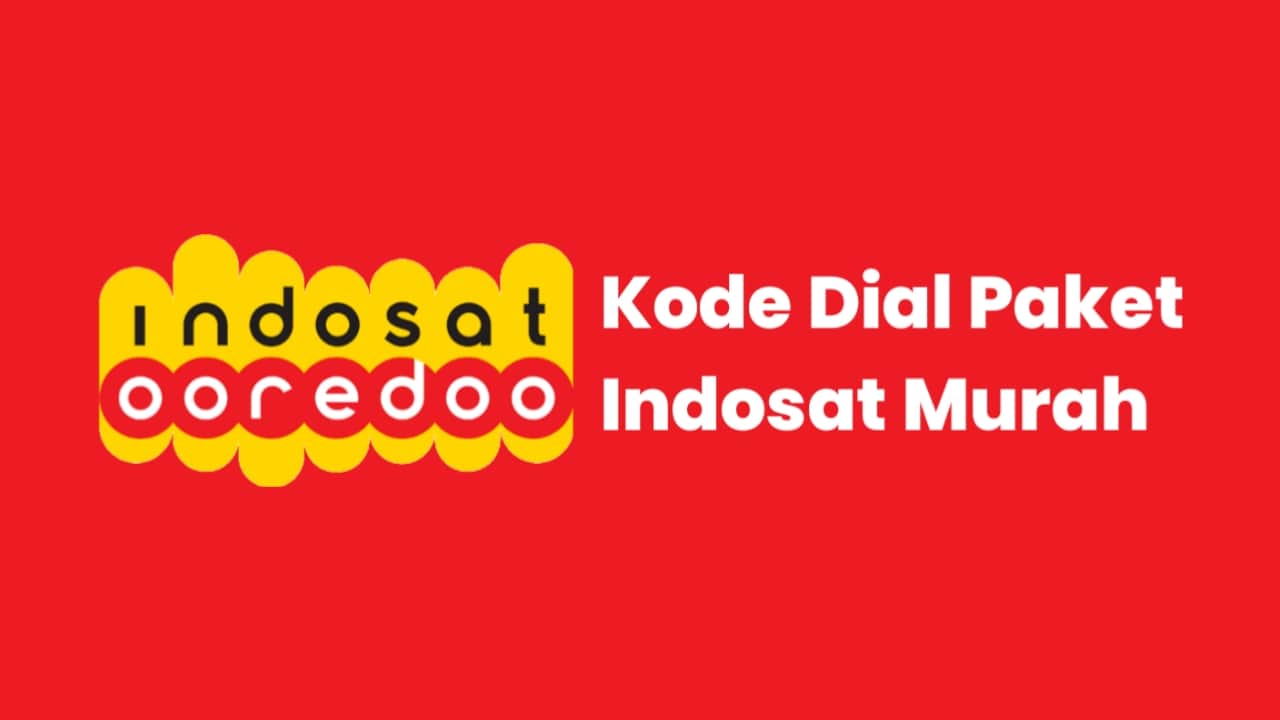 Kode Dial Paket Indosat Murah Terbaru 2021