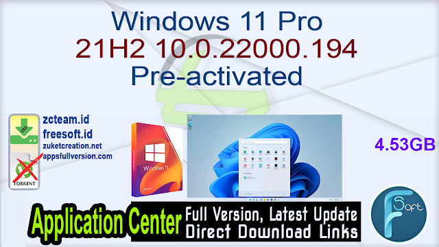 Windows 11 Pro 21H2 10.0.22000.194 Pre-activated