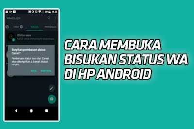 membuka bisukan status wa