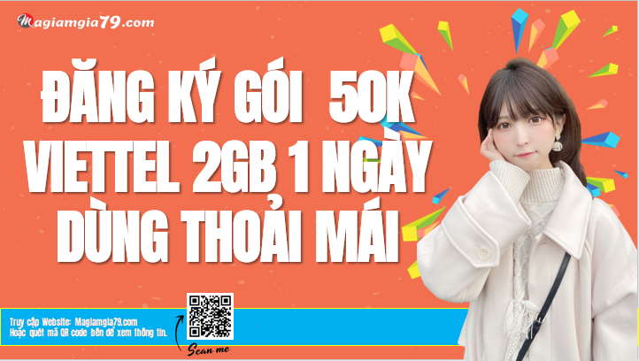 Đăng ký Gói cước 50k Viettel 2Gb 1 ngày