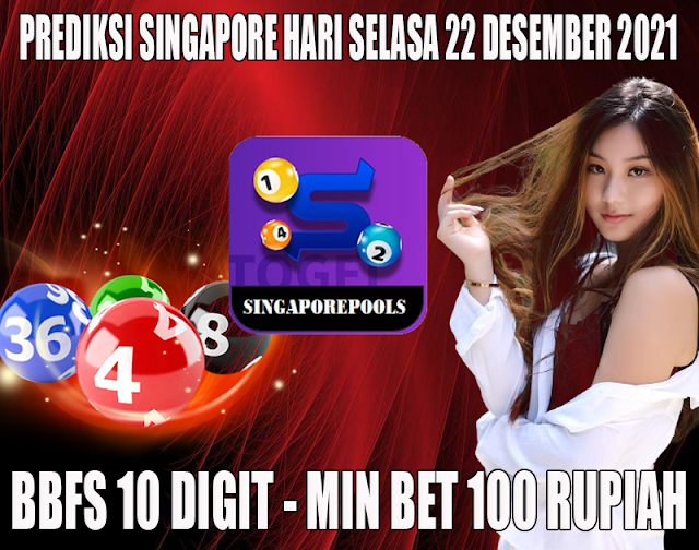 PREDIKSI JITU SINGAPORE HARI RABU 22 DESEMBER 2021 | MEGA4D