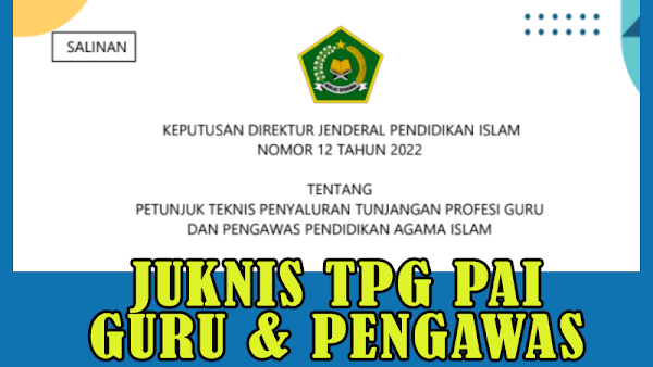 JUKNIS TUNJANGAN PROFESI GURU PENGAWAS PAI TAHUN 2022