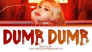 DUMB DUMB Lyrics In English + Translation - JEON SOMI
