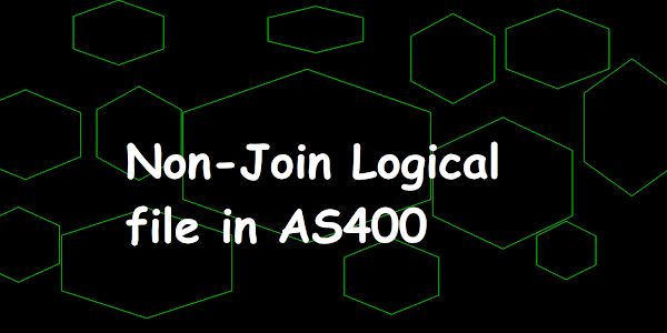 Non-Join Logical file in AS400