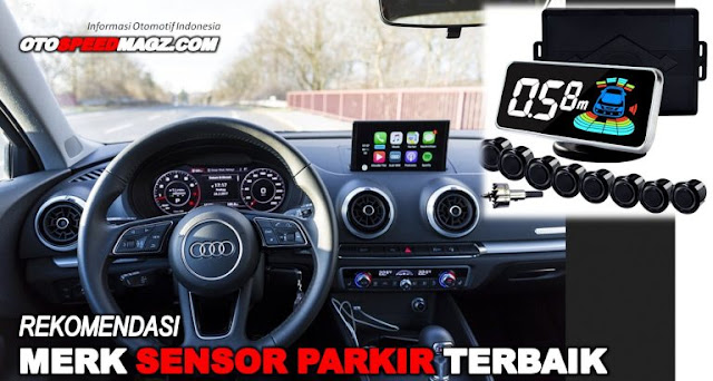 Rekomendasi-5-Merk-Sensor-Parkir-Mobil-Terbaik-murah-dan-Berkualitas