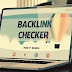 Top 10 Free Online Backlinks Checker Tools