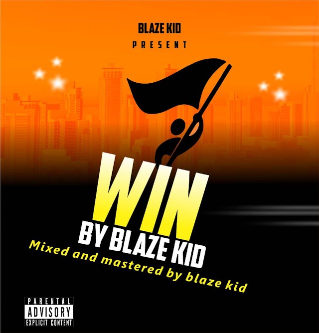  [Music] Blazekid - Win (prod. Blazekid)