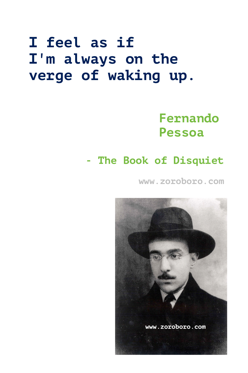 Fernando Pessoa Quotes. Fernando Pessoa Poems. Fernando Pessoa Poetry. Fernando Pessoa Books Quotes. Fernando Pessoa poemas. Fernando Pessoa Writing.