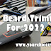 Best Beard Trimmers For 2022