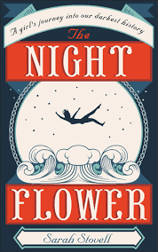 The Night Flower by Sarah Stovell