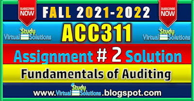 ACC311 Assignment 2 Solution 2022 | Fall 2021