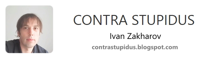 Ivan Zakharov Contra Stupidus 