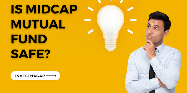 Is Midcap Mutual Fund Safe? InvestNagar