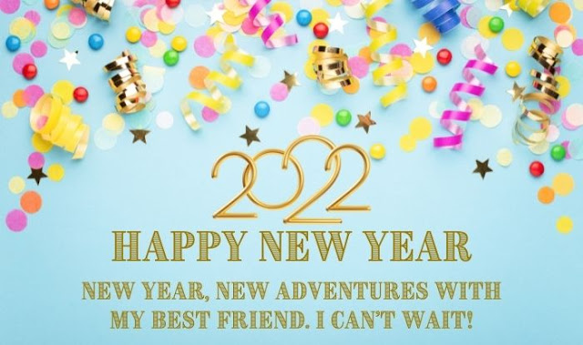 new year wishes 2022 ,quotes